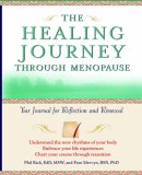 The Healing Journey Through Menopause: Your Journal for Reflection and Renewal (The Healing Journey Series)