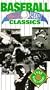 Baseball Classics [VHS]