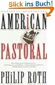 American Pastoral: A Novel American Trilogy (1) (Vintage International)