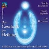 Produkt-Bild: Das Geschenk der Heilung. CD: Meditation zur Erweckung der Heilkraft in Dir
