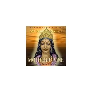 Sacred Chants of Devi : Mother Divine