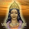 Sacred Chants of Devi : Mother Divine