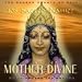 Sacred Chants of Devi : Mother Divine