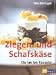 Ziegen- und Schafsk�se: Die be