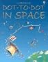 Dot to Dot in Space (Dot to Dot)