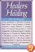 Healers on Healing (New Consciousness Reader)