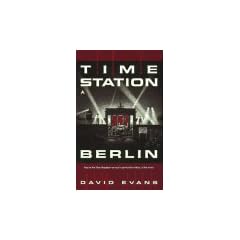Time Station 3: Berlin by David Evans and Bill Fawcett