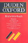 Produkt-Bild: Duden Oxford, Bildw&ouml;rterbuch Deutsch und Spanisch