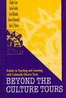 Beyond the Culture Tours: Studies in Teaching and Learning with Culturally Diverse Texts