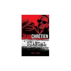 Jean Chretien: A Legacy of Scandal