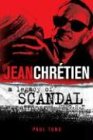 Jean Chretien: A Legacy Of Scandal