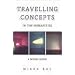 Travelling Concepts in the Humanities: A Rough Guide (Green College Lecture Series)