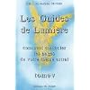 Les Guides de Lumi�re - Comment contacter les anges de votre th�me natal, tome 5