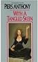 With a Tangled Skein (Incarnations of immortality)