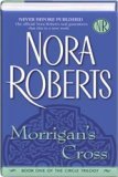 Morrigan`s Cross (Circle Trilogy)