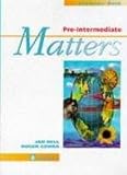 Pre-intermediate matters