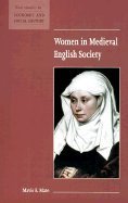 Women in Medieval English Society: 1st (First) Edition