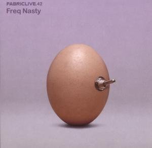 Fabriclive42 - Freq Nasty: Mixed By Freq Nasty