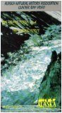 The Grand Design and The Moving Force (Alaska Natural History Association Glacier Bay Video)