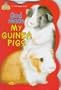 God Made My Guinea Pigs (Handle Board Books)