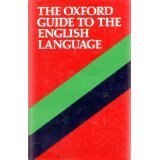 Oxford English : a guide to the language