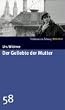 Der Geliebte der Mutter. SZ-Bibliothek Band 58