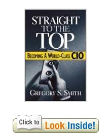 Straight to the Top: Becoming a World-Class CIO