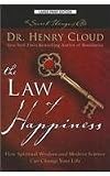 The Law of Happiness: How Spiritual Wisdom and Modern Science Can Change Your Life