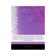 Articles on Dragonlance Events, Including: War of the Lance, Lost Wars, War of Souls, Chaos War, Blue Lady's War, Dwarfgate Wars, Dragonlance Timeline