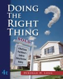 Doing the Right Thing: A Real Estate Practioners Guide to Ethical Decision Making