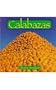 Calabazas (Primeros Lectores Ciencias: Alimentos) (Spanish Edition)