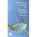 Rogov's Guide to Israeli Wines, 2008