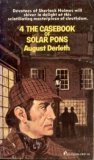 The Casebook of Solar Pons (Solar Pons, No 4)