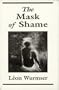 The Mask of Shame (The Master Work Series)