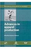 Advances in Apparel Production (Woodhead Publishing in Textiles)