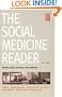 The Social Medicine Reader, Second Edition: Volume 3: Health Policy, Markets, and Medicine