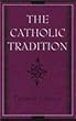 The Catholic tradition - [electronic resource]  : Thomas Langan.