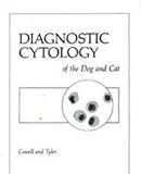 Diagnostic Cytology of the Dog and Cat