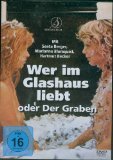 Produkt-Bild: Wer im Glashaus liebt oder Der Graben