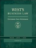 Wests Business Law: Extended Case Study Approach (with 2006 Online Research Guide)