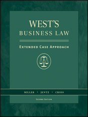 Wests Business Law: Extended Case Study Approach (with 2006 Online Research Guide)