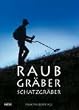 Raubgr�ber - Schatzgr�ber
