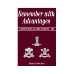 Remember with Advantages: History of the Tenth, Eleventh and Royal Hussars, 1945-92