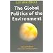The Global Politics of the Environment: Second Edition