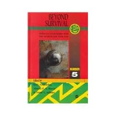 Beyond Survival: African Literature & the Search for New Life