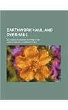 Earthwork haul and overhaul; including economic distribution