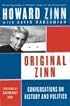 Original Zinn: Conversations on History and Politics