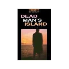 The Oxford Bookworms Library: Stage 2: 700 Headwords Dead Man's Island