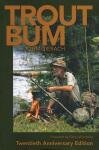 Trout Bum - 20th Anniversary Edition