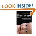 The Philosophical Baby: What Children's Minds Tell Us about Truth, Love & the Meaning of Life